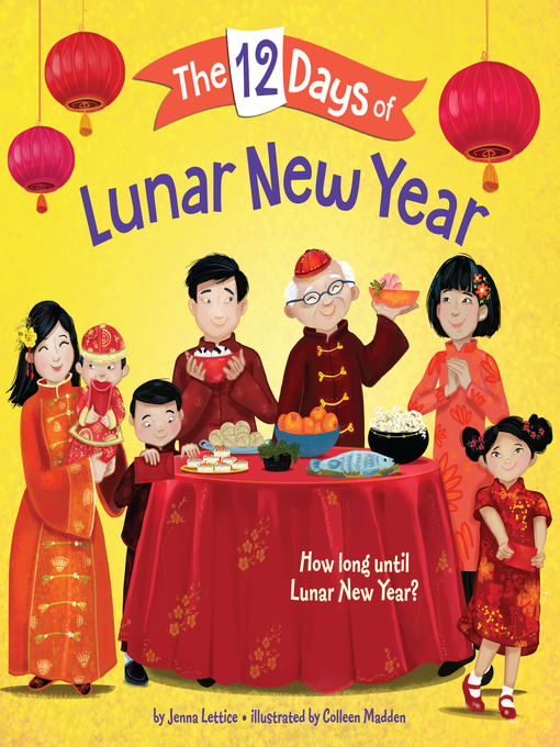 Title details for The 12 Days of Lunar New Year by Jenna Lettice - Available
